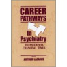 Career Pathways in Psychiatry door Onbekend
