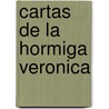 Cartas de La Hormiga Veronica door Lorenzo de Vedia