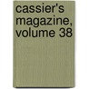 Cassier's Magazine, Volume 38 door Onbekend
