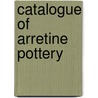 Catalogue Of Arretine Pottery door George Henry Chase