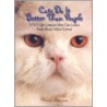 Cats Do It Better Than People door Theresa Mancuso