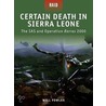 Certain Death In Sierra Leone door Will Fowler