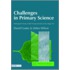 Challenges in Primary Science