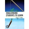 Challenging Students To Learn door Daniel R. Tomal