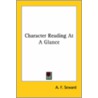 Character Reading At A Glance door A.F. Seward