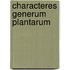 Characteres Generum Plantarum