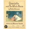 Charlotte and the White Horse door Ruth Krauss