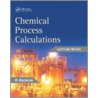 Chemical Process Calculations by K. Asokan