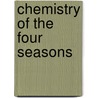 Chemistry of the Four Seasons door Thomas Griffiths