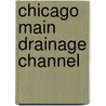 Chicago Main Drainage Channel door Charles Shattuck Hill