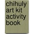 Chihuly Art Kit Activity Book