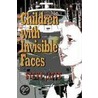 Children with Invisible Faces door Steve Jaffe