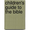 Children's Guide To The Bible by Robert Willoughby