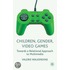 Children, Gender, Video Games