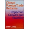 China's Foreign Trade Reforms by John C. Hsu