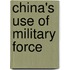 China's Use Of Military Force