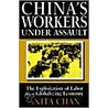 China's Workers Under Assault door Anita Chan