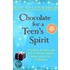 Chocolate for a Teen's Spirit