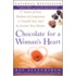 Chocolate for a Woman's Heart
