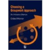 Choosing a Groupwork Approach door Oded Manor