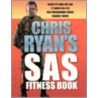Chris Ryan's Sas Fitness Book by Chris Ryan