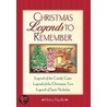 Christmas Legends to Remember by Helen Haidle