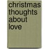 Christmas Thoughts About Love