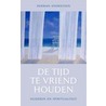 De tijd te vriend houden by H. Andriessen