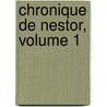 Chronique de Nestor, Volume 1 door . Nestor