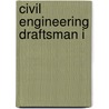 Civil Engineering Draftsman I door Onbekend