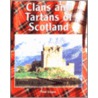 Clans and Tartans of Scotland door Neil Grant