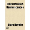 Clara Novello's Reminiscences door Valeria Gigliucci