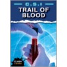 Clash C.S.I. - Trail Of Blood door Darlene Stille