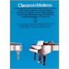 Classics To Moderns For Piano door Authors Various