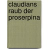 Claudians Raub Der Proserpina door Johann Daniel Von Bordelius