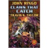 Claws That Catch [with Cdrom] door Travis S. Taylor