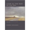Clear All the Rest of the Way by Warren Woessner