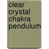 Clear Crystal Chakra Pendulum door Onbekend
