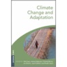 Climate Change And Adaptation by Unknown