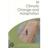 Climate Change and Adaptation by N. Leary