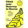 Climb Your Stairway To Heaven door David Leonhardt