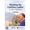 Climbing The Limitless Ladder door C.N.R. Rao