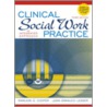 Clinical Social Work Practice by Ph.D. Lesser Joan Granucci