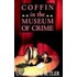 Coffin in the Museum of Crime