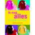 Ik mag alles!