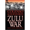 Colenso & Durnford's Zulu War door Frances E. Colenso
