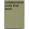 Collaborative Units That Work door Kate Vande Brake