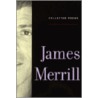 Collected Poems James Merrill door James Ingram Merrill