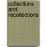 Collections And Recollections