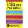 Collins Children's Pill Guide by Lisa E. David